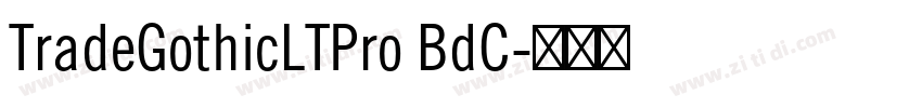 TradeGothicLTPro BdC字体转换